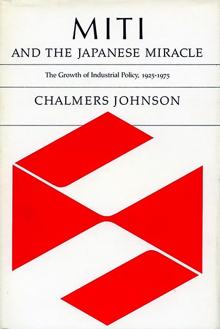 Miti And The Japanese Miracle by Chalmers Johnson Paperback Book