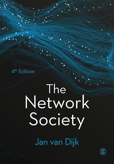 The Network Society by Jan A G M van Dijk Paperback