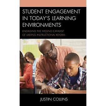 Envolvimento dos alunos nos ambientes de aprendizagem atuais: mobilizando os catalisadores ausentes - Justin A. Collins