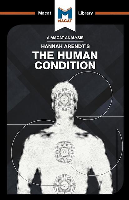 An Analysis Of Hannah Arendts The Human Condition by Anthony Lang Paperback Book