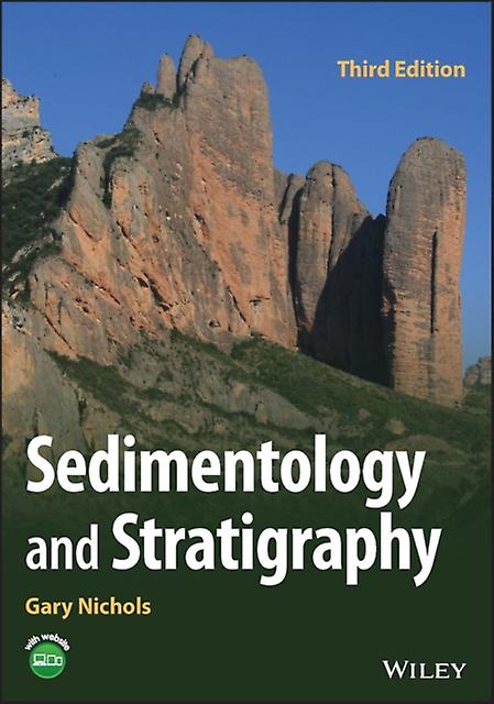 Sedimentology And Stratigraphy - Gary Nichols