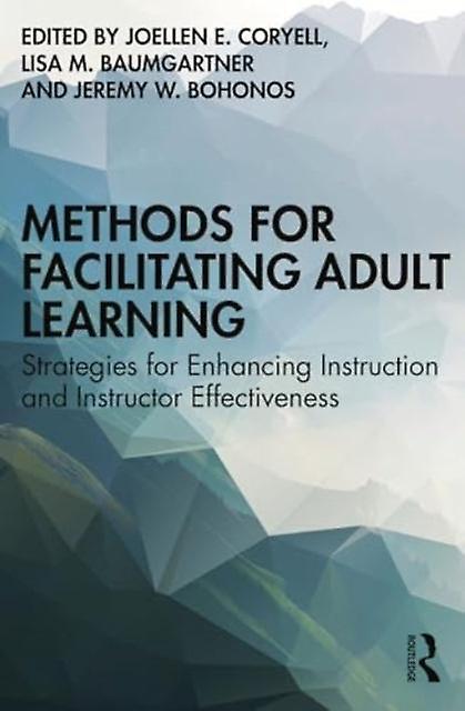 Methods For Facilitating Adult Learning Paperback