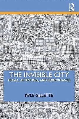 The Invisible City