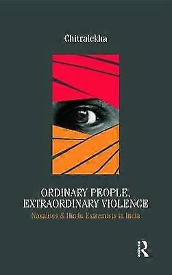 Ordinary People Extraordinary Violence