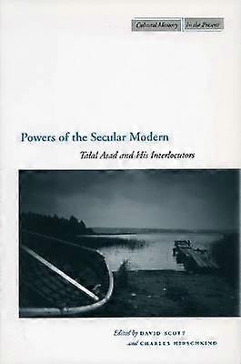 Powers of the Secular Modern