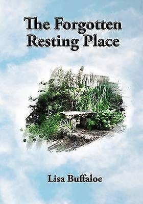 The Forgotten Resting Place