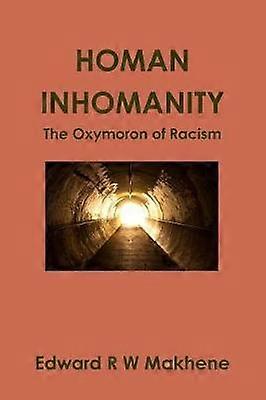Homan Inhomanity