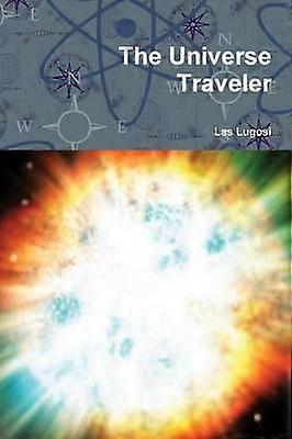 The Universe Traveler