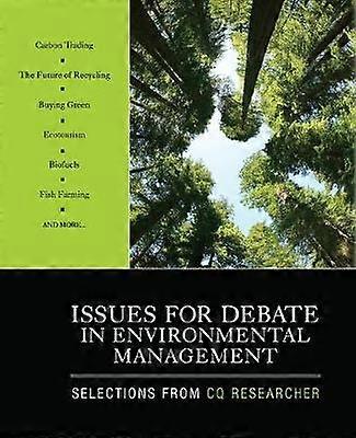 Issues for Debate in Environmental Management