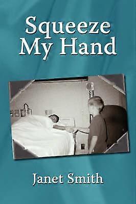 Squeeze My Hand