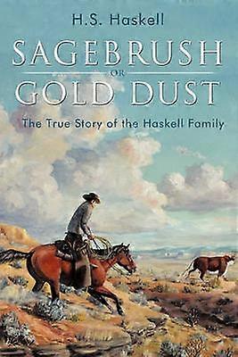 Sagebrush or Gold Dust