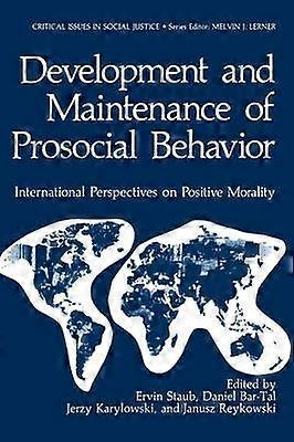 Development and Maintenance of Prosocial Behavior