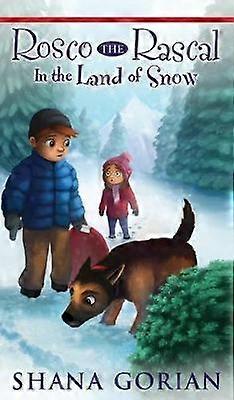 Rosco the Rascal In the Land of Snow