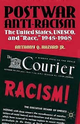 Postwar Anti-Racism
