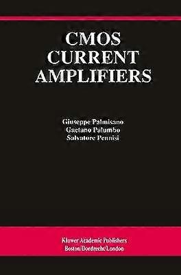 CMOS Current Amplifiers