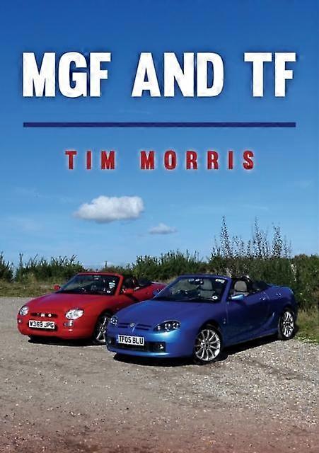 Mgf And Tf by Tim Morris Paperback