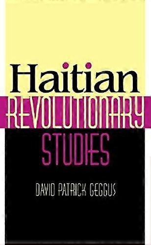 Haitian Revolutionary Studies