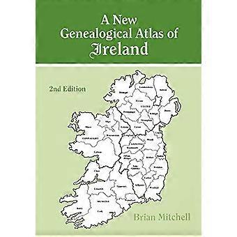 A New Genealogical Atlas of Ireland