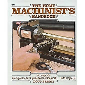 Home Machinists Handbook