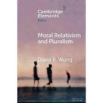 Moralsk relativisme og pluralisme (elementer i etik)