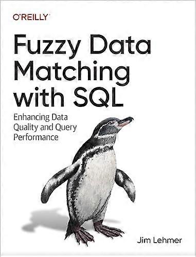 Fuzzy Data Matching with SQL: Enhancing Data Quality and Query Performance