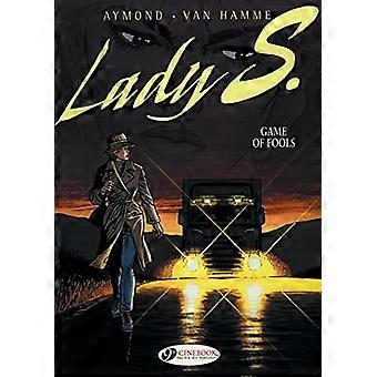 Lady S. Vol. 3: Spiel der Narren