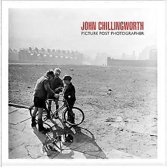John Chilingworth: Picture Post Fotograf