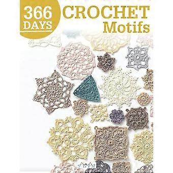 366 dages hæklede motiver: en samling af udvalgte hæklede motiver
