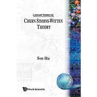 Luentomoniste Chern Simons Witten teoria