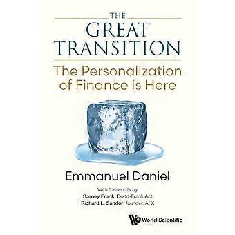 Grande transizione, il: la personalizzazione della finanza è qui