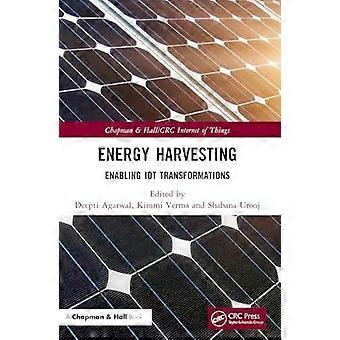 Energy Harvesting Enabling Iot Transformations - Taylor & Francis Ltd