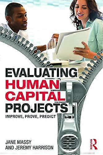 Evaluating Human Capital Projects Improve Prove Predict - Jane Massy - Paperback - en Book