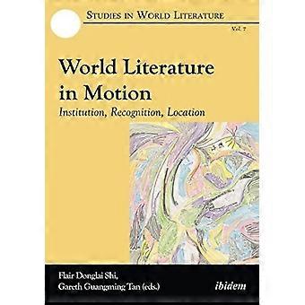 World Literature In Motion - ibidem-Verlag Jessica Haunschild u Christian Schon - Paperback - en Book