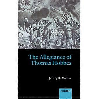 A Lealdade de Thomas Hobbes - Jeffrey R. Collins - Capa dura - Livro em inglês - História