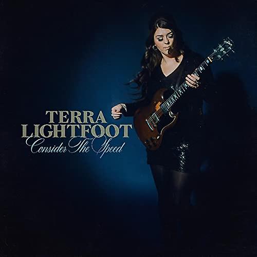 Lightfoot Terra - Consider The Speed [VINYL]