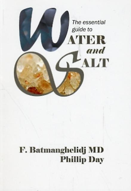 The Essential Guide To Water And Salt by Phillip Day Paperback Book