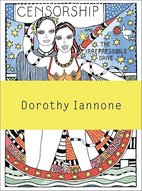 Dorothy Iannone by Dorothy Iannone Paperback