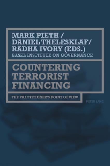 Countering Terrorist Financing by Verlag Peter Lang Paperback