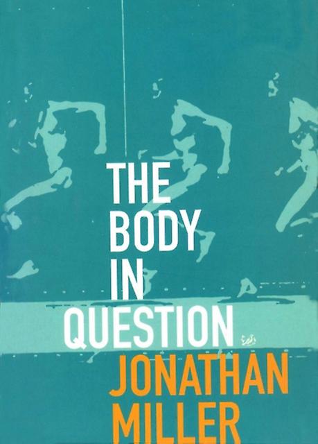 Body In Question - Jonathan Miller - Popular science - Vintage - Paperback