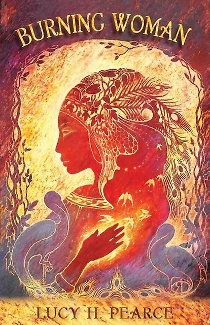 Burning Woman by Lucy H. Pearce Paperback
