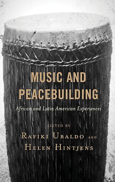 Music And Peacebuilding Paperback Book