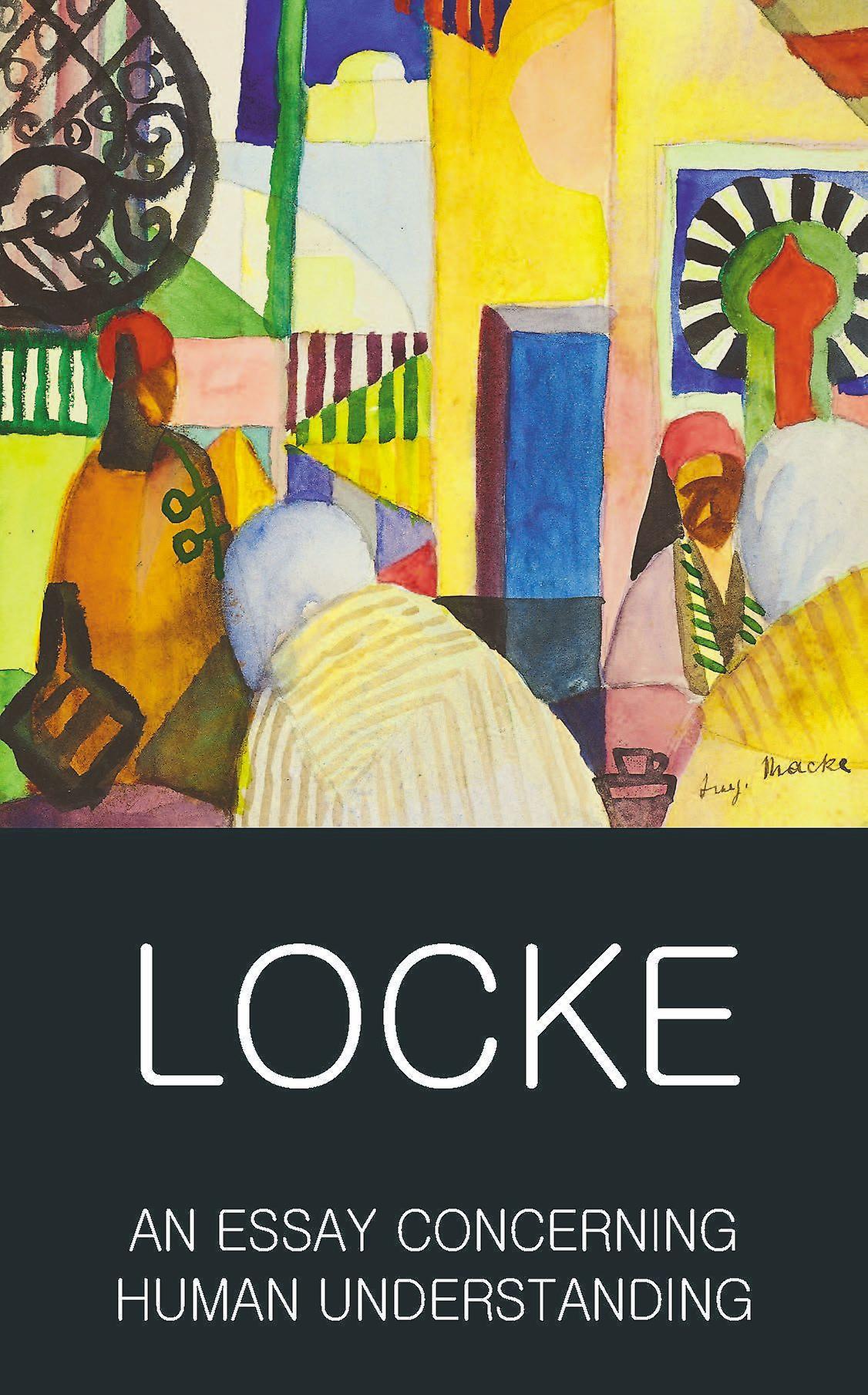 An Essay Concerning Human Understanding by John Locke Paperback Book