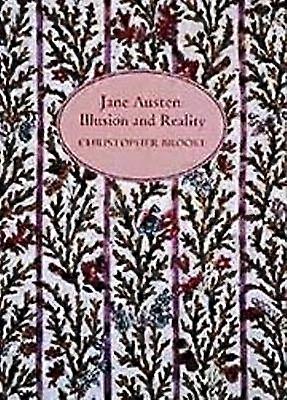 Jane Austen: Illusion and Reality