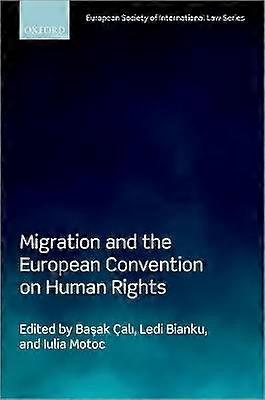 Migration and the European Convention on Human Rights