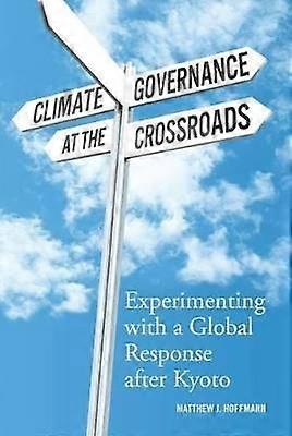 Climate Governance at the Crossroads