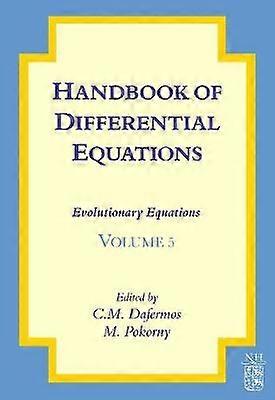 Handbook of Differential Equations: Evolutionary Equations