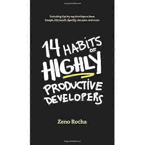 14 Habits of Highly Productive Developers