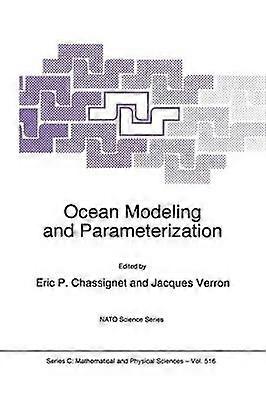 Ocean Modeling and Parameterization