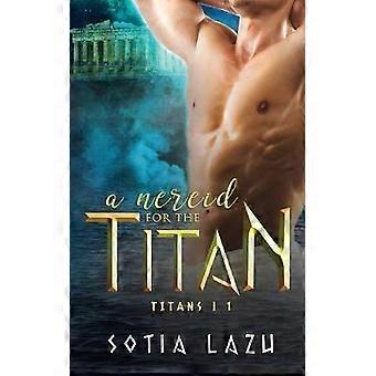 A Nereid for the Titan