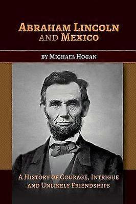 Abraham Lincoln y México